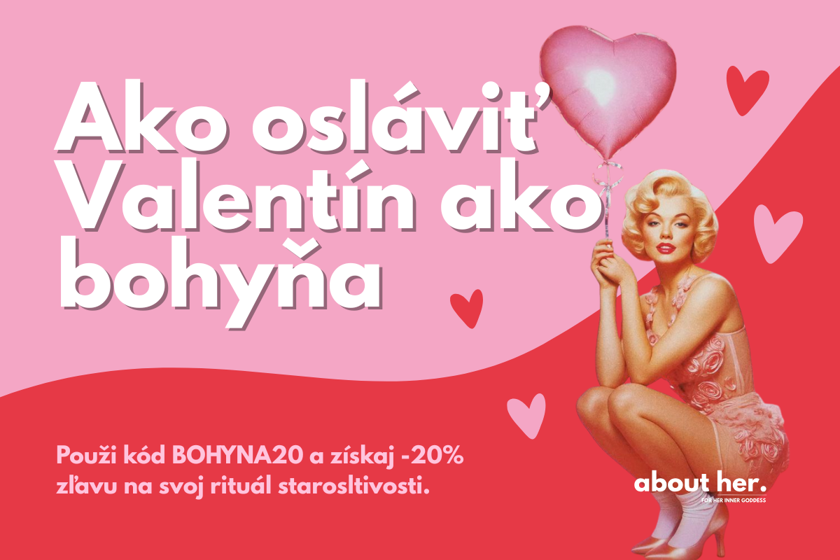Ako osláviť Valentín ako bohyňa