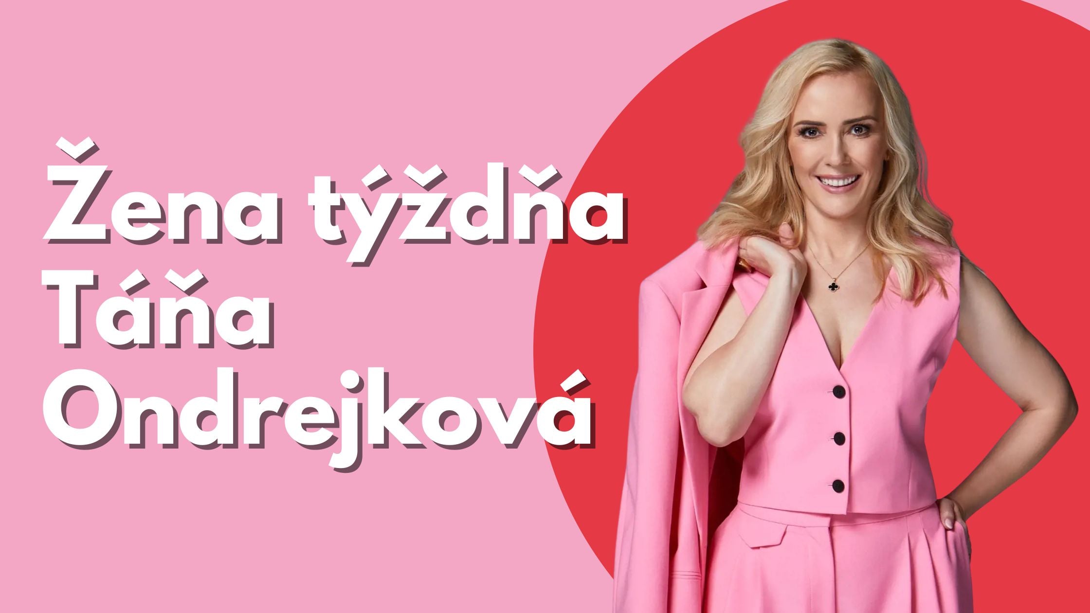 Žena týždňa: Táňa Ondrejková – líderka, ktorá dokazuje, že úspech môže mať aj ženskú tvár
