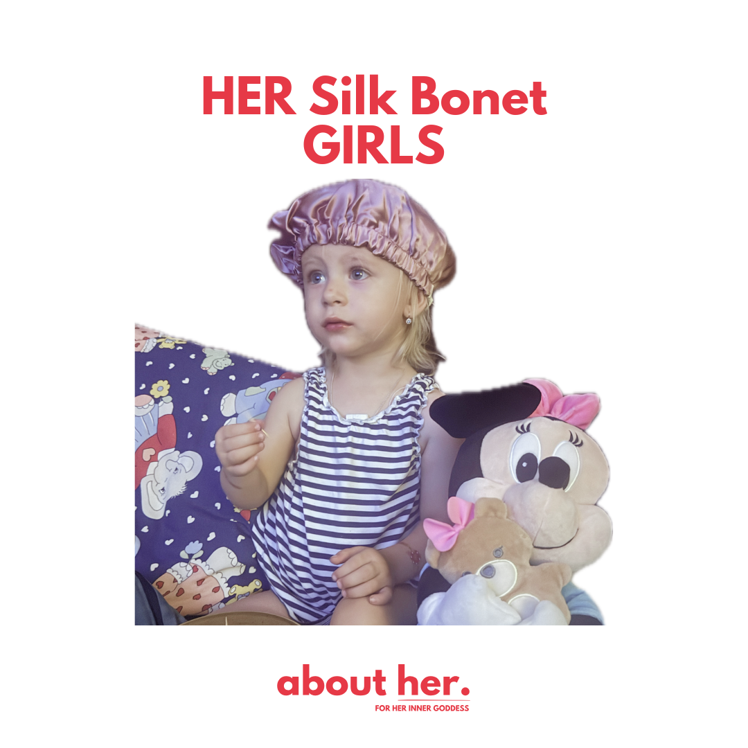 HER Silk Bonet - GIRLS