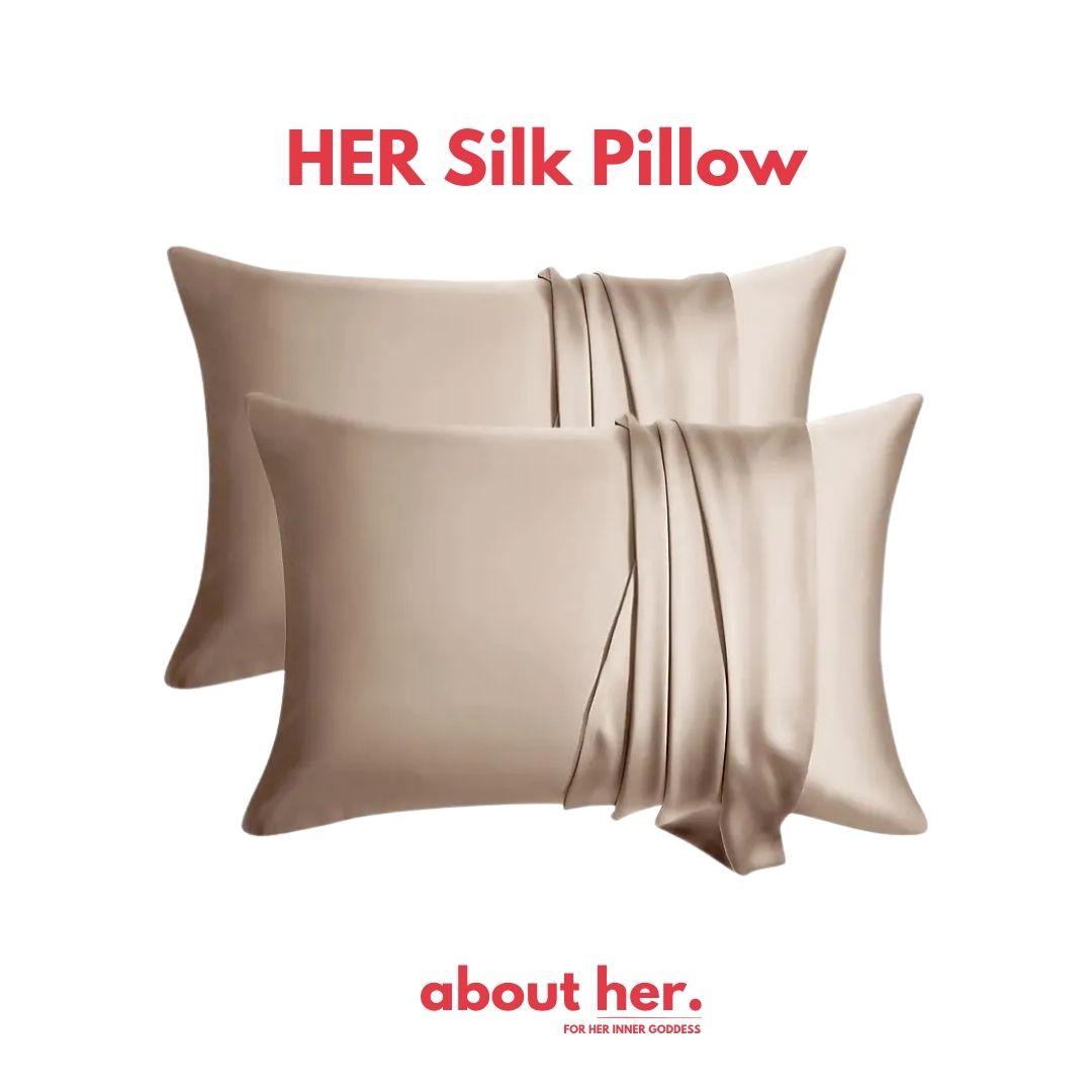 HER Silk Pillow